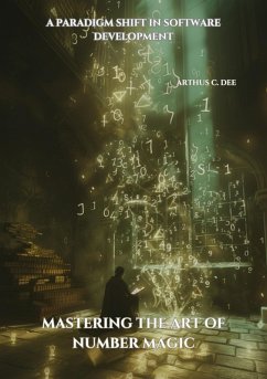 Mastering the Art of Number Magic (eBook, ePUB) - Dee, Arthus C.