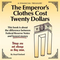 The Emperor's Clothes Cost Twenty Dollars (MP3-Download) - Darland, Lloyd