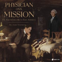 Physician on a Mission (MP3-Download) - Veltmeyer, Dr. James