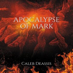 Apocalypse of Mark (MP3-Download) - Deassis, Caleb