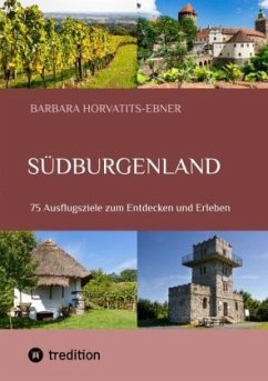 Südburgenland - Horvatits-Ebner, Barbara