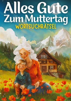 Alles Gute zum Muttertag - Wortsuchrätsel   muttertagsgeschenk