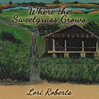 Where the Sweetgrass Grows (MP3-Download)