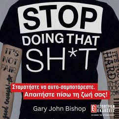 Stop Doing That Sh*t (MP3-Download) - Bishop, Gary John