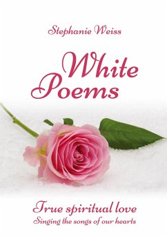 White Poems - Weiß, Stephanie