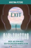 Exit Gaslighting