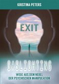 Exit Gaslighting (eBook, ePUB)