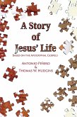 A Story of Jesus' Life (eBook, ePUB)