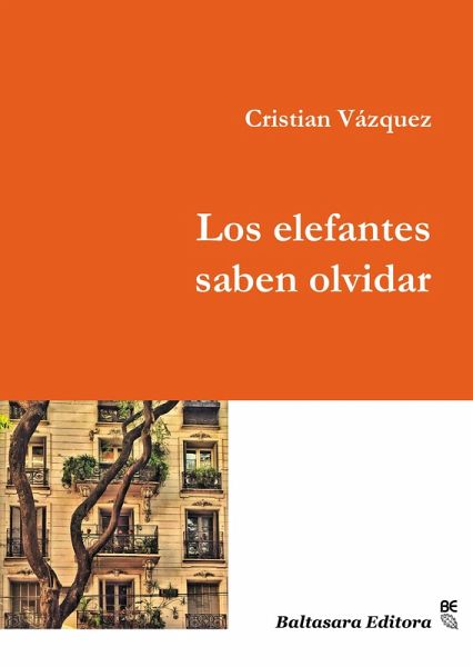 Los elefantes saben olvidar (eBook, ePUB)