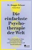 Die einfachste Psychotherapie der Welt (eBook, ePUB)