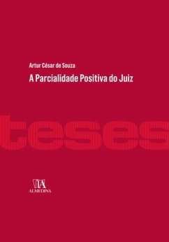 Cover A Parcialidade Positiva do Juiz (eBook, ePUB)