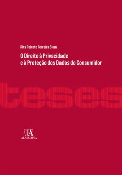 Cover O Direito à Privacidade e à Proteção dos Dados do Consumidor (eBook, ePUB)