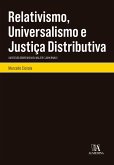Relativismo, Universalismo e Justiça Distributiva (eBook, ePUB)