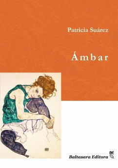 Ámbar (eBook, ePUB) - Suárez, Patricia