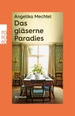 Das gläserne Paradies (eBook, ePUB)