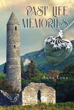 Past Life Memories (eBook, ePUB) - Lyon, Anna