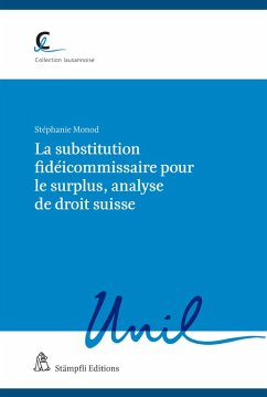 Cover La substitution fidéicommissaire pour le surplus, analyse de droit suisse (eBook, PDF)