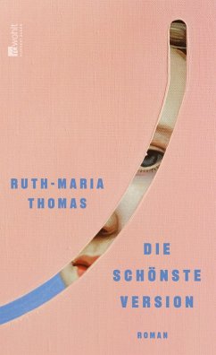 Die schönste Version (eBook, ePUB) - Thomas, Ruth-Maria