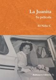 La Juanita. Su película (eBook, ePUB) La Juanita. Su película (eBook, ePUB)
