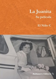 Cover La Juanita. Su película (eBook, ePUB)