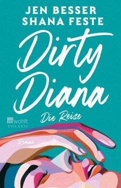 Cover Die Reise / Dirty Diana Bd.2 (eBook, ePUB)
