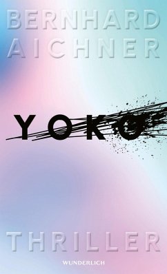 Yoko (eBook, ePUB) - Aichner, Bernhard