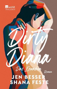 Cover Das Erwachen / Dirty Diana Bd.1 (eBook, ePUB)