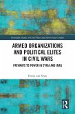 Armed Organizations and Political Elites in Civil Wars (eBook, PDF)