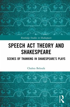 Speech Act Theory and Shakespeare (eBook, PDF) - Beloufa, Chahra