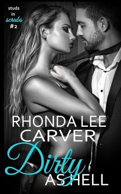 Dirty As Hell (Studs in Scrubs, #2) (eBook, ePUB) Cover Dirty As Hell (Studs in Scrubs, #2) (eBook, ePUB)