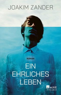 Ein ehrliches Leben (eBook, ePUB) - Zander, Joakim