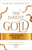 Die Befreite / The Darkest Gold Bd.6 (eBook, ePUB)