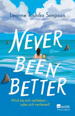 Never Been Better (eBook, ePUB) - Simpson, Leanne Toshiko