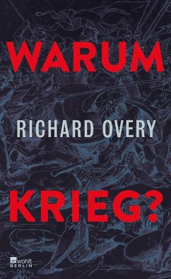 Warum Krieg? (eBook, ePUB) - Overy, Richard