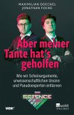 «Aber meiner Tante hat's geholfen» (eBook, ePUB)