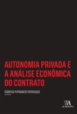 Autonomia Privada e a Análise Econômica do Contrato (eBook, ePUB)