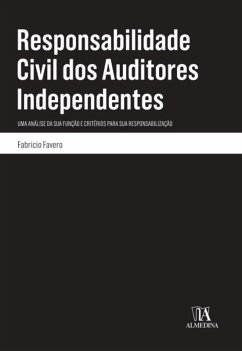 Responsabilidade Civil dos Auditores Independentes (eBook, ePUB) - Favero, Fabricio