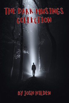 The Dark Musings Collection (Collections) (eBook, ePUB) - Hilden, Josh
