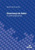 Governança de dados e cibersegurança (eBook, ePUB)