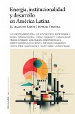 Energía, institucionalidad y desarrollo en América Latina (eBook, ePUB)