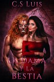 La Dama y La Bestia (eBook, ePUB)