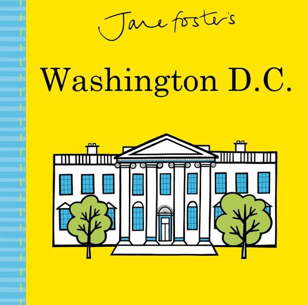 Jane Foster's Washington D.C. (eBook, ePUB) Jane Foster's Washington D.C. (eBook, ePUB)