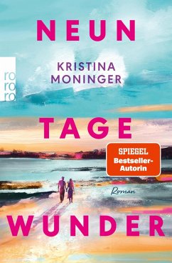 Neun Tage Wunder (eBook, ePUB) - Moninger, Kristina