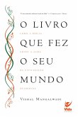 O livro que fez o seu mundo (eBook, ePUB)