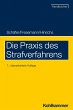 Die Praxis des Strafverfahrens (eBook,... - Bild 1