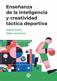 Enseñanza de la inteligencia y creatividad táctica deportiva (eBook, ePUB)