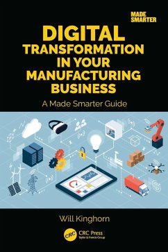 Digital Transformation in Your Manufacturing Business (eBook, PDF) - Kinghorn, Will