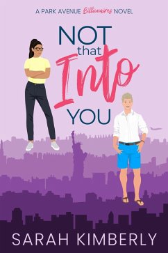 Cover Not That Into You (Park Avenue Billionaires, #2) (eBook, ePUB)