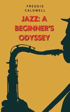Cover Jazz: A Beginner's Odyssey (eBook, ePUB)