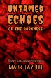 Untamed Echoes of the Darkness: 6... - Bild 1